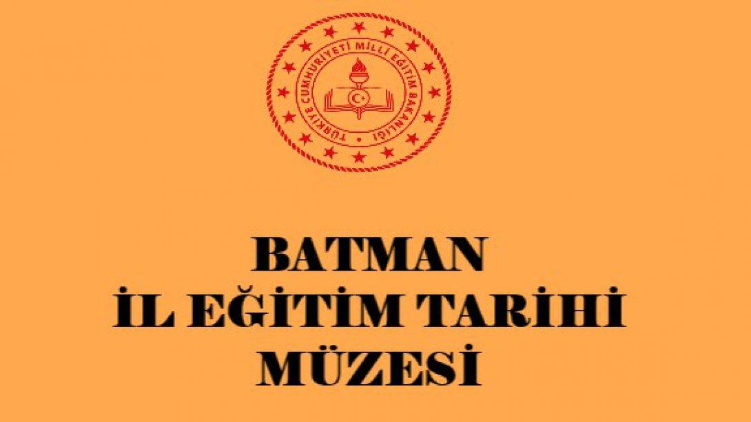 Batman İl Eğitim Tarihi Müzesi