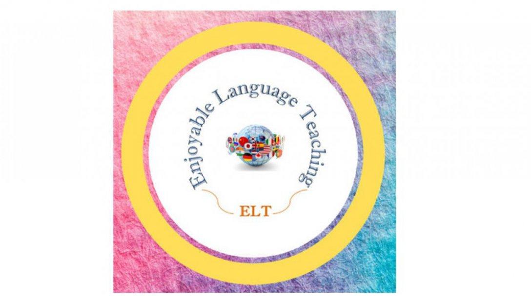 İlimizde Yürütülen eTwinning Projesi Tanıtımı- Enjoyable Language Teaching (ELT) 